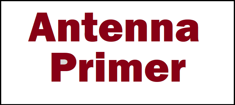 Antenna Primer